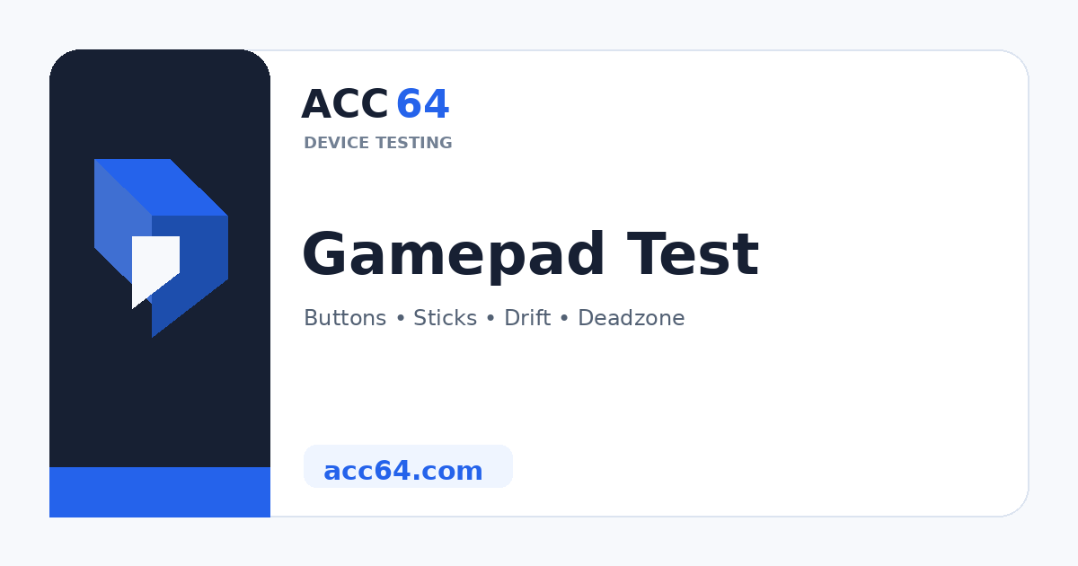 ACC64 Gamepad Test — stick drift and deadzone