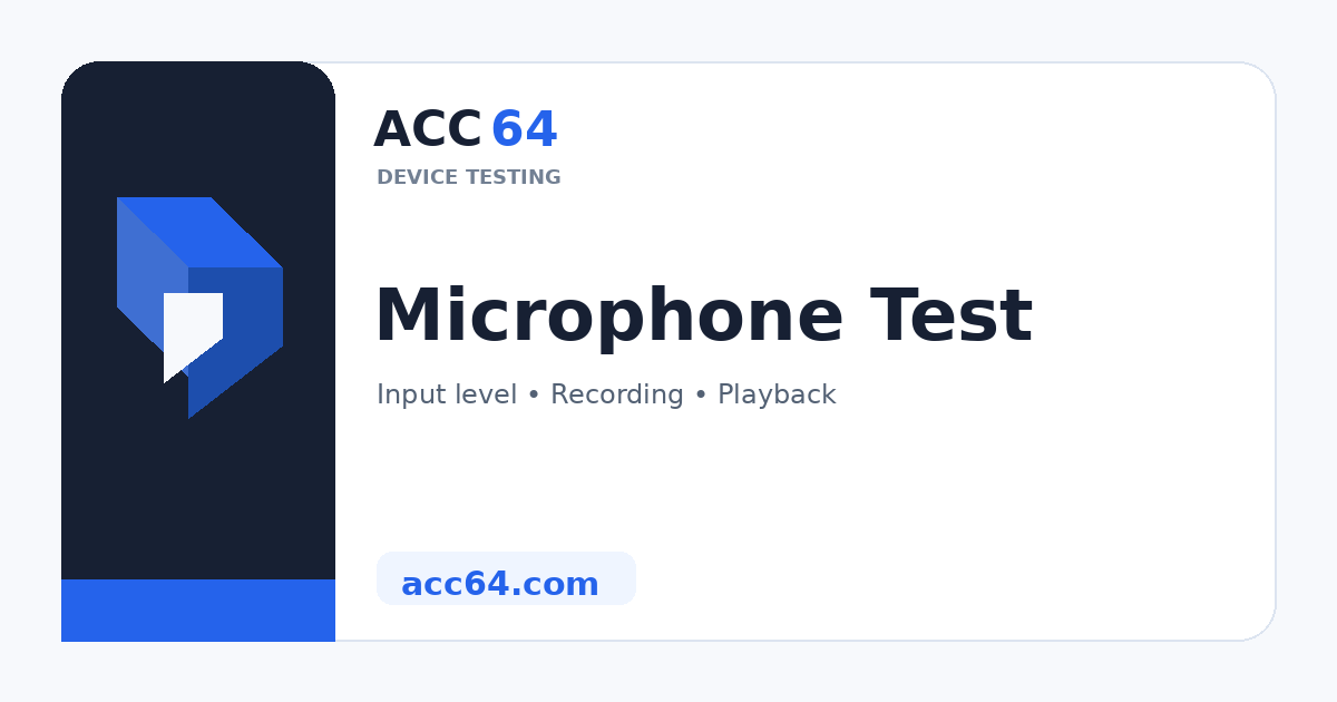 ACC64 Microphone Test